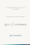 Quiet Confidence: Breaking Up with Shyness