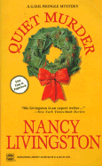 Quiet Murder - Livingston, Nancy