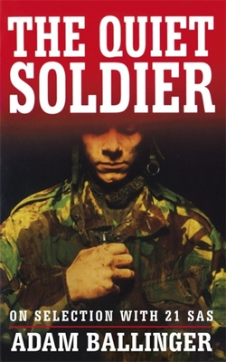 Quiet Soldier - Ballinger, Adam