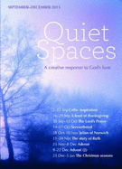 Quiet Spaces September-December 2013: A Creative Response to God's Love