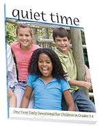 Quiet Time, Grades 3-4: One Year Daily Devotional for Children