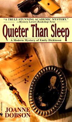 Quieter Than Sleep - Dobson, Joanne