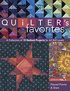 Quilter's Favorites, Volume 2: Pieced Points & Stars