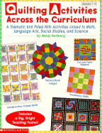 Quilting Activities Across the Curriculum - Buchberg, Wendy