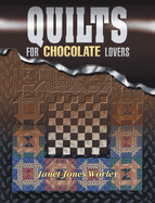 Quilts for Chocolate Lovers