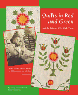 Quilts in Red and Green and the Women Who Made Them