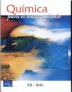Quimica Para El Nuevo Milenio - 8b: Edicion - Hill, John W., and Kolb, Doris K.