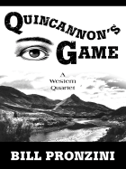 Quincannon's Game: Western Stories - Pronzini, Bill