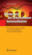 Quintessenz Der Unternehmenskommunikation: Wie Sie Ihre Ziele Im Dialog Mit Ihren Stakeholdern Besser Erreichen Konnen