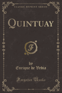Quintuay (Classic Reprint)