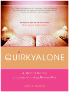 Quirkyalone: A Manifesto for Uncompromising Romantics