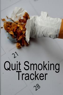 Quit Smoking Tracker: Smoke Free Log Book With Daily, Monthly & Yearly Habit Tracker For Measuring Progress Of Living A Better & Healhier Life Without Sacrifing A Free & Happy Lifestyle - Woodland, Tanner