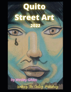 Quito Street Art 2022