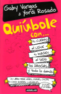 Quiubole Con