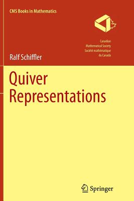 Quiver Representations - Schiffler, Ralf