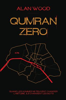 Qumran Zero - Wood, Alan, Dr.