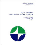 Quo vadimus geophysics for the next generation