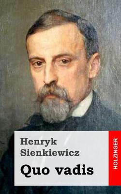 Quo vadis - Sienkiewicz, Henryk