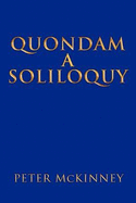 Quondam a Soliloquy