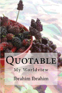 Quotable: My Worldview