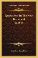 Quotations in the New Testament (1884)