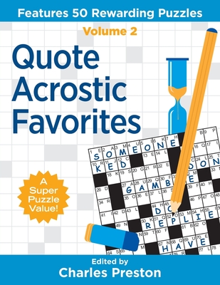 Quote Acrostic Favorites: Features 50 Rewarding Puzzles - Preston, Charles