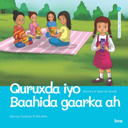 Quruxda iyo Baahida gaarka ah: Beauty & Special needs (English and Somali Edition)