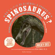 Qu'y A-T-Il de Si G?nial ? Propos de Spinosaurus?