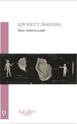 Qwerty Invectives: Volume 31 - Chevillard, Eric, and Behrman de Sinety, Peter (Translated by)