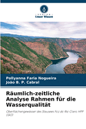 Rumlich-zeitliche Analyse Rahmen fr die Wasserqualitt