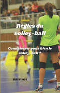 Rgles du volley-ball: Connaissez-vous bien le volley-ball ?