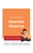 Russir son Bac de franais 2025: Analyse de Albertine disparue de Marcel Proust