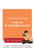 Russir son Bac de franais 2025: Analyse du roman Yvain ou le Chevalier au lion de Chrtien de Troyes