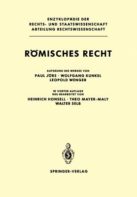 Rmisches Recht - Jrs, Paul, and Honsell, Heinrich (Revised by), and Kunkel, Wolfgang