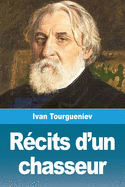R?cits d'un chasseur