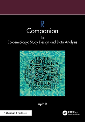 R Companion to Epidemiology: Study Design and Data Analysis - R, Ajith