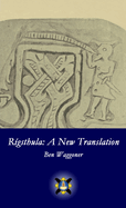 R?gsthula: A New Translation