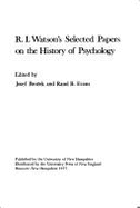 R. I. Watson's Selected Papers on the History of Psychology