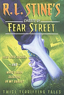 R.L.Stine's Ghosts of Fear Street: Twice Terrifying Tales #1