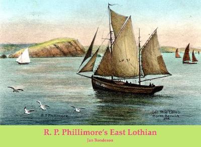 R. P. Phillimore's East Lothian - Bondeson, Jan