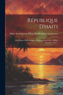 R?publique D'haiti: Documents Diplomatiques. Relations Ext?rieures; Affaire Maunder, Issue 1