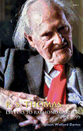 R. S. Thomas  Letters to Raymond Garlick, 1951-1999