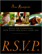 R.S.V.P.: Menus for Entertaining from People Who Really Know How - Kempner, Nan, and Bacon, Quentin (Photographer)
