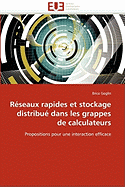 R seaux Rapides Et Stockage Distribu Dans Les Grappes de Calculateurs