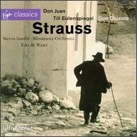 R. Strauss: Don Quixote; Don Juan; Till Eulenspiegel - Cynthia Phelps (viola); Steven Isserlis (cello); Minnesota Orchestra; Edo de Waart (conductor)