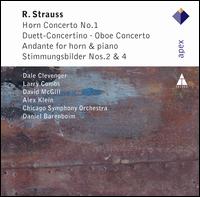 R. Strauss: Horn Concerto No. 1; Duett-Concertino; Oboe Concerto; Etc. - Alex Klein (oboe); Charles Pikler (viola); Dale Clevenger (horn); Daniel Barenboim (piano); David McGill (bassoon);...