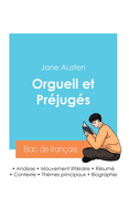 R?ussir son Bac de fran?ais 2024: Analyse du roman Orgueil et Pr?jug?s de Jane Austen