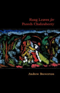 Raag Leaves for Paresh Chakraborty - Brewerton, Andrew