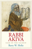 Rabbi Akiva: Sage of the Talmud