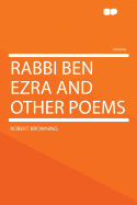 Rabbi Ben Ezra and Other Poems